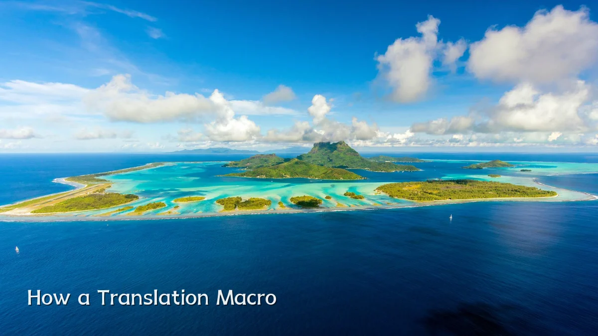 How a Translation Macro
