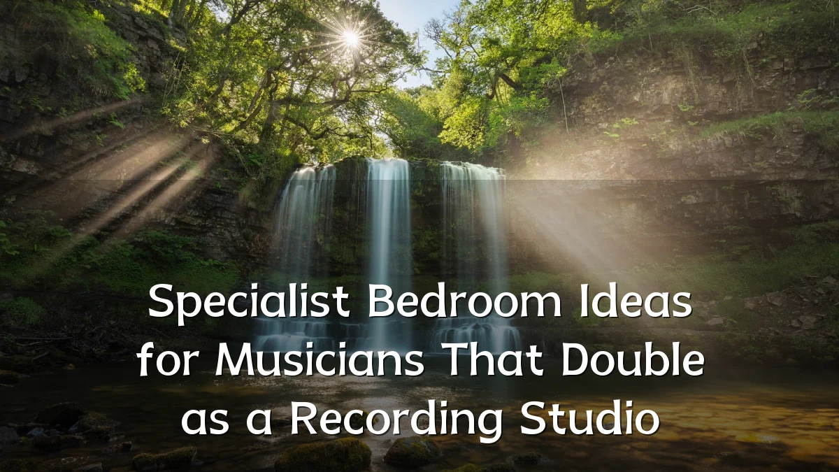 Specialist Bedroom Ideas for Musicians That Double as a Recording Studio