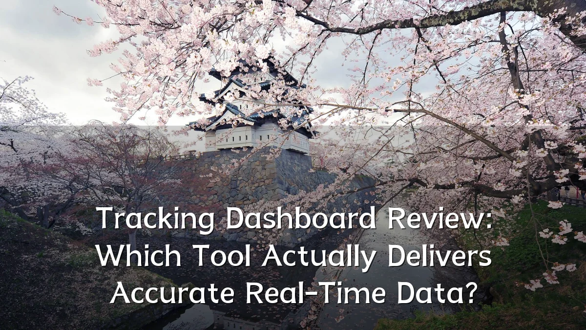 Tracking Dashboard Review: Which Tool Actually Delivers Accurate Real-Time Data?
